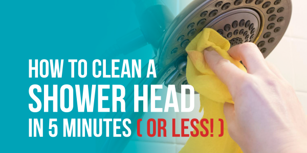 How to Clean Your Shower Head in 5 Minutes (Or Less) 